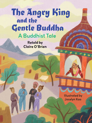 cover image of The Angry King and the Gentle Buddha